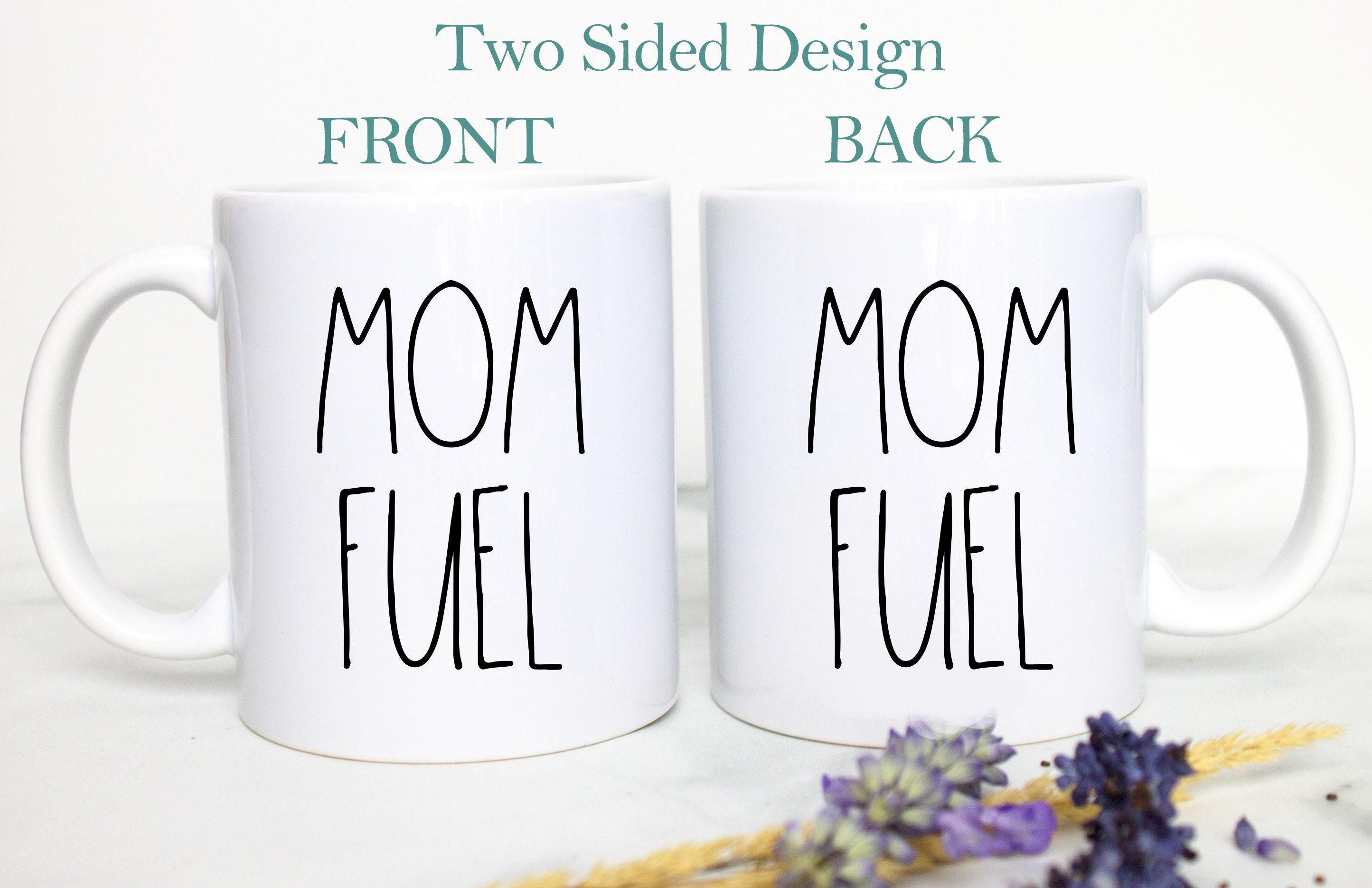 Mom Fuel Mug