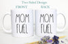 Mom Fuel Mug