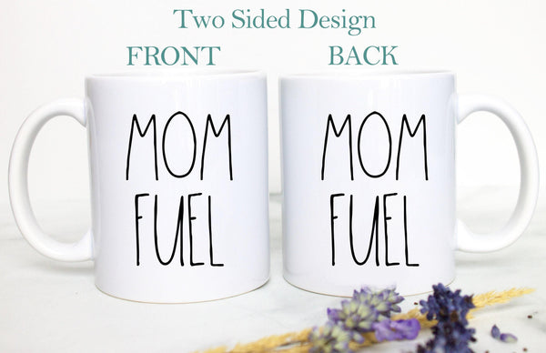 Mom Fuel Mug