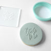 Bride to Be Fondant Embosser Stamp and Cutter