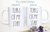 Tears of my Staff Boss Mug