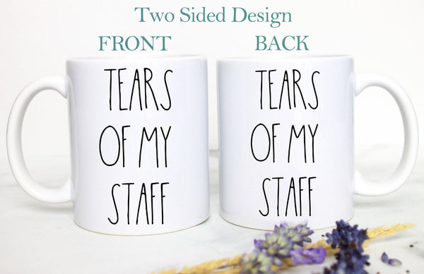 Tears of my Staff Boss Mug