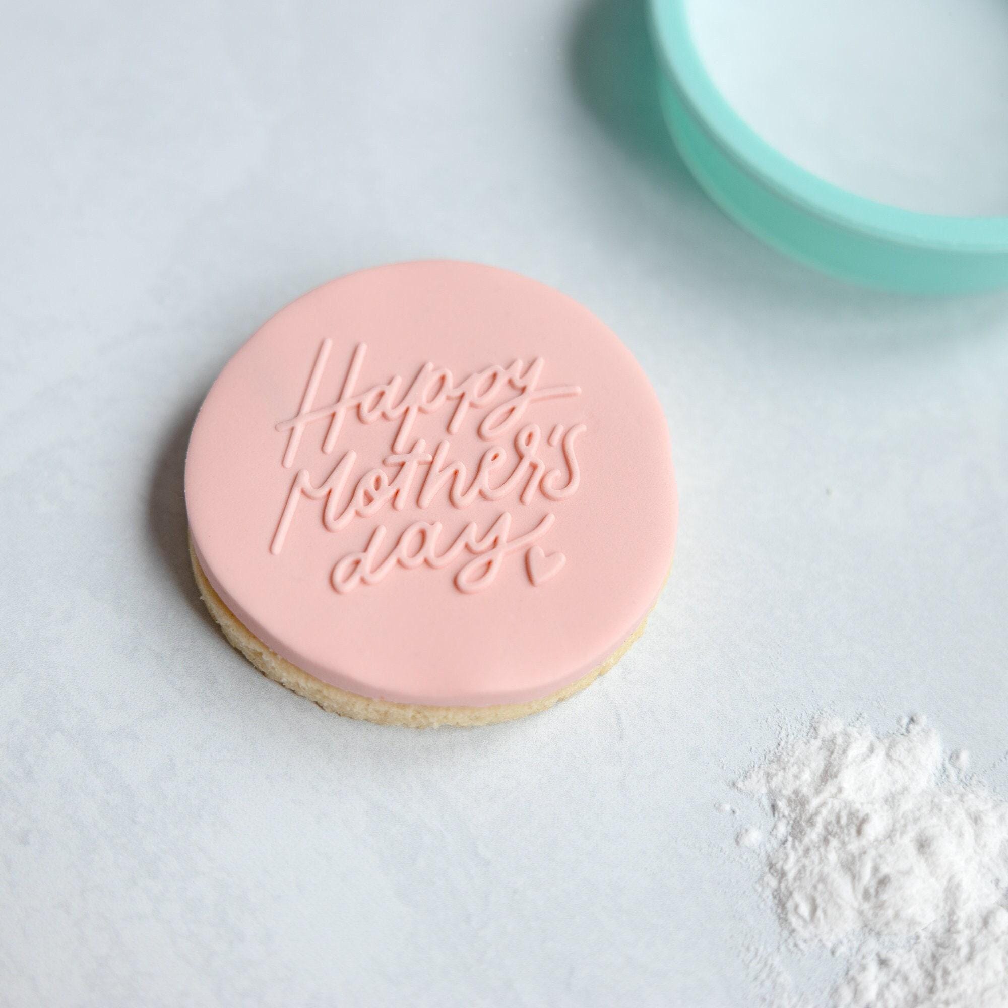 Happy Mother's Day Fondant Embosser Stamp and Cutter