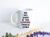 I Will Always Be Your Financial Burden - White Ceramic Mug