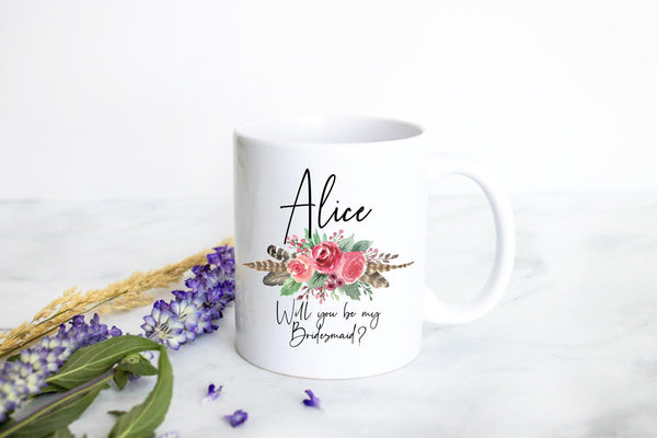 Bohemian Boho Floral Will You Be My Bridesmaid Custom Name - White Ceramic Mug