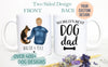 Custom Dog Dad Gift #5, Dog Mug, Dog Lover Owner Gift, Gift for Husband Him Men, Best Dog Dad Mug, Father's Day, Gift for Dad Christmas Gift