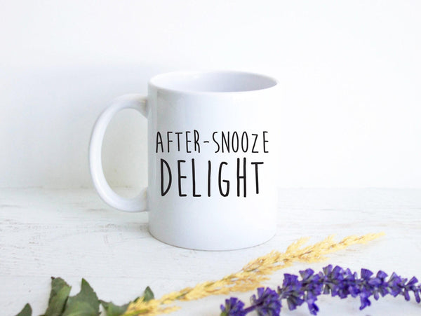 After Snooze Delight - White Ceramic Mug