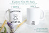 Namastay Home With My Dog - White Ceramic Mug