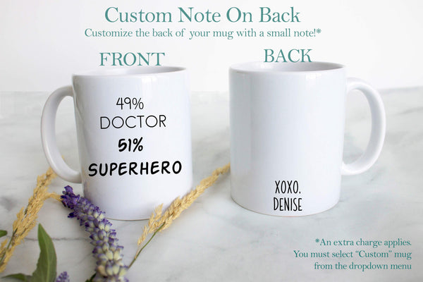 49% Doctor 51% Superhero - White Ceramic Mug