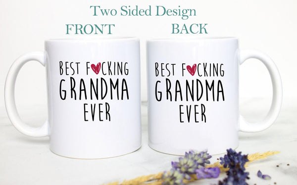 Best Fucking Grandma - White Ceramic Mug
