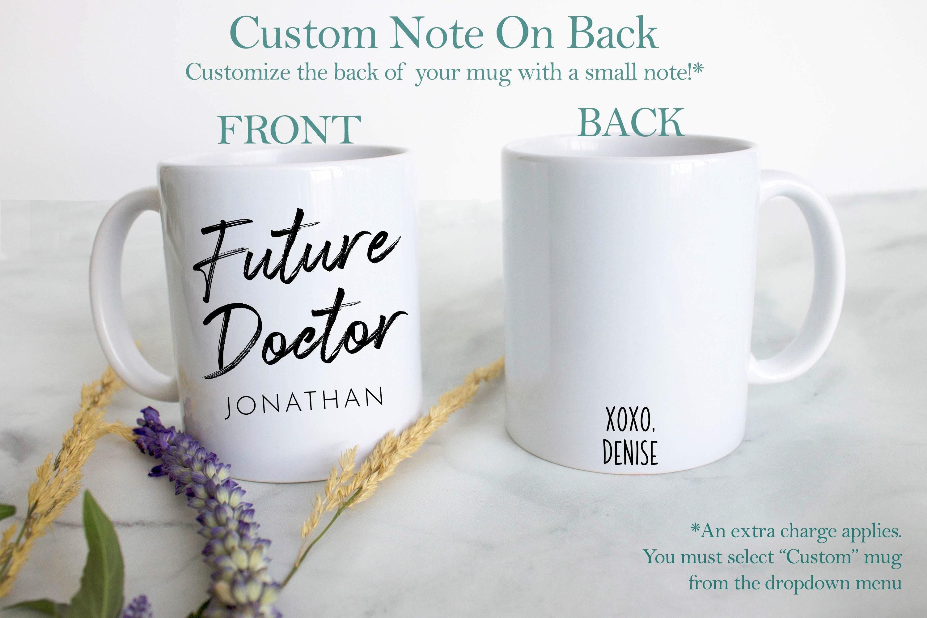 Future Doctor With Custom Name - White Ceramic Mug