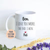 I Love You More The End I Win Mug