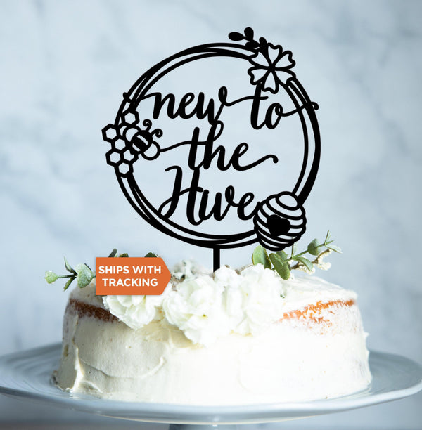 New to the Hive Cake Topper