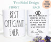 Best Officiant Ever Mug