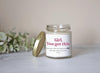 Girl You Got This Soy Candle - Hazelnut Latte | 5oz. Handmade Soy Wax Candle
