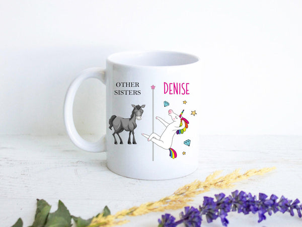 Other Sisters Vs. You Unicorn - White Ceramic Mug