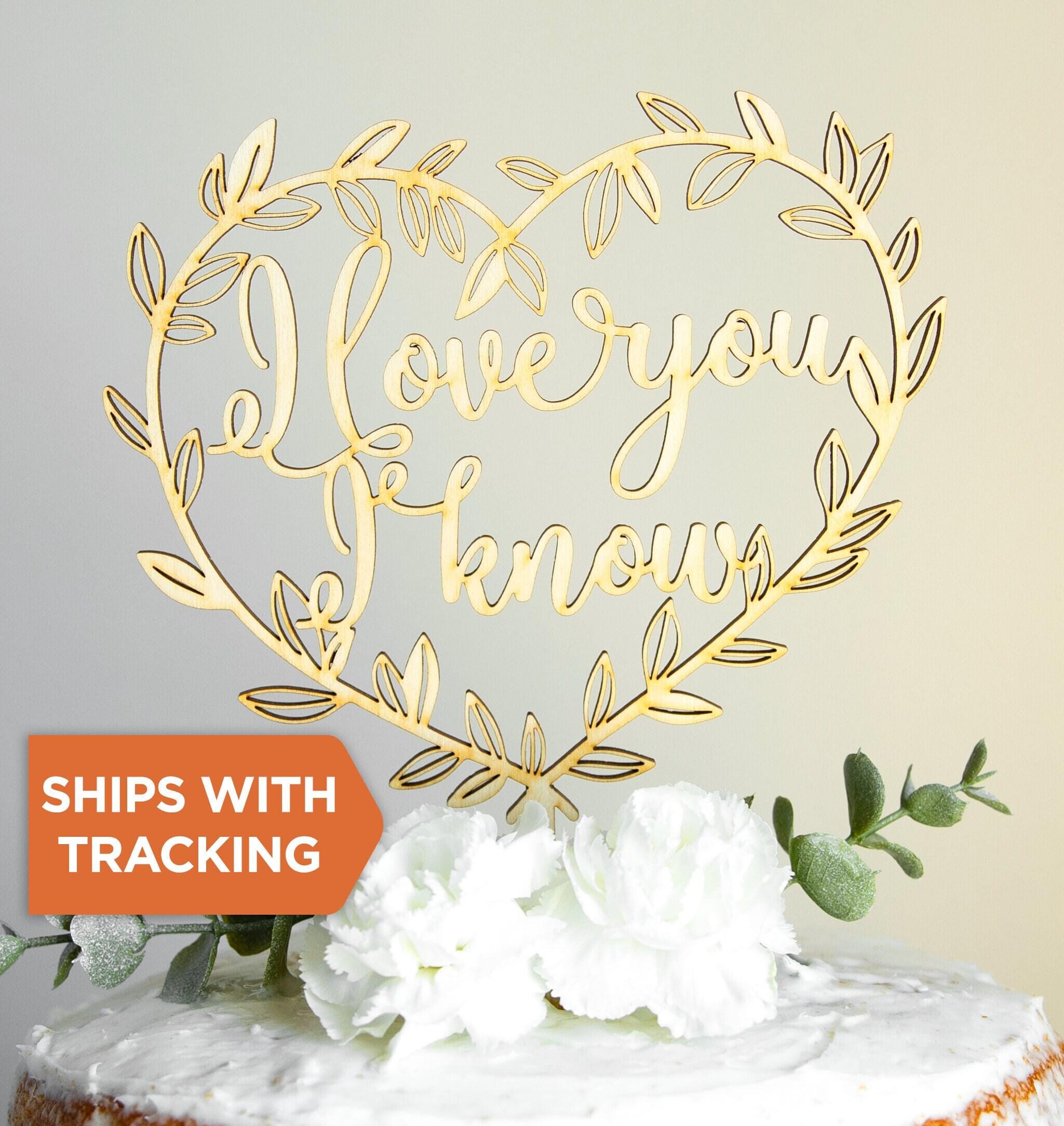 I Love You I Know Wedding Cake Topper
