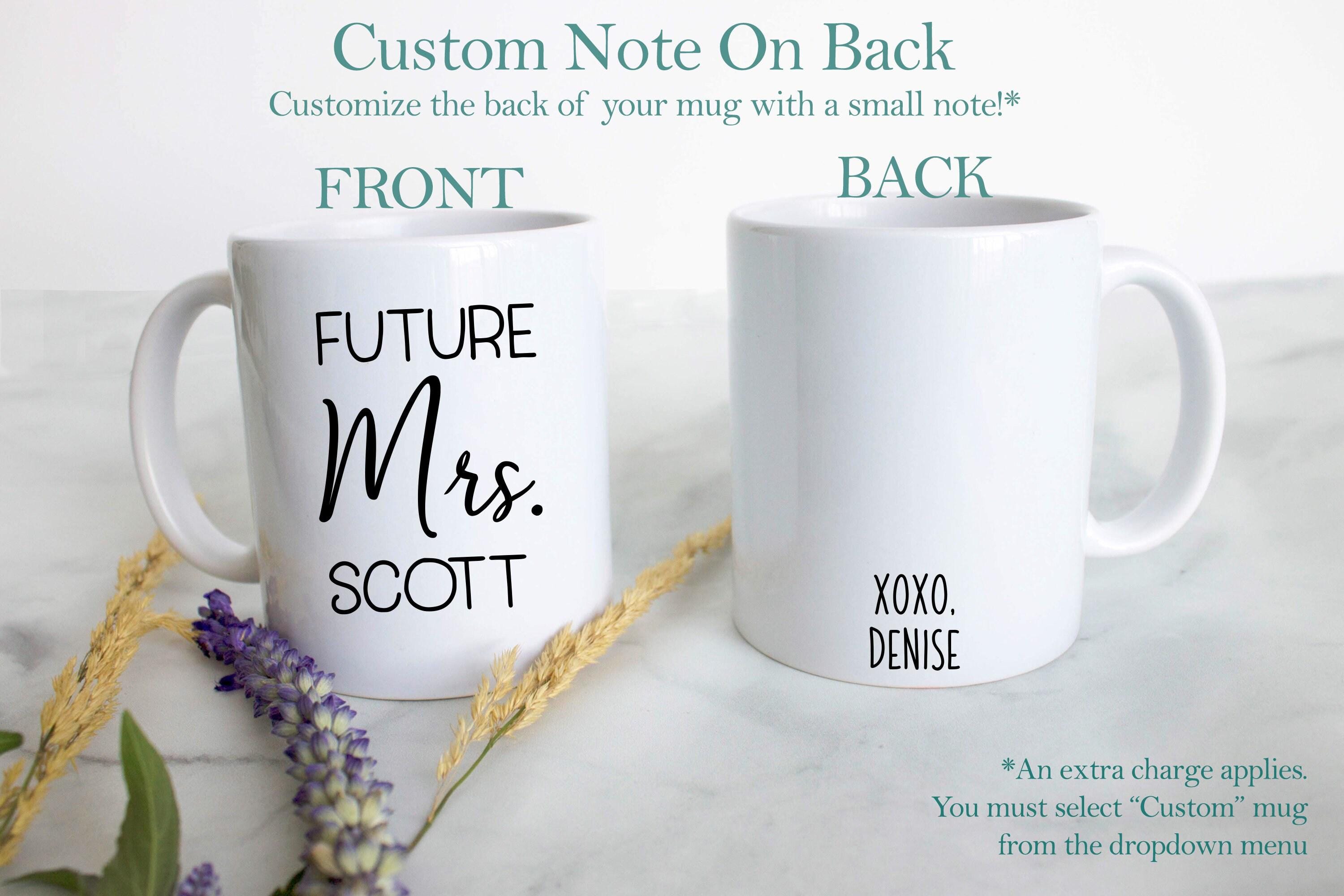 Future Mrs. Custom Name - White Ceramic Mug