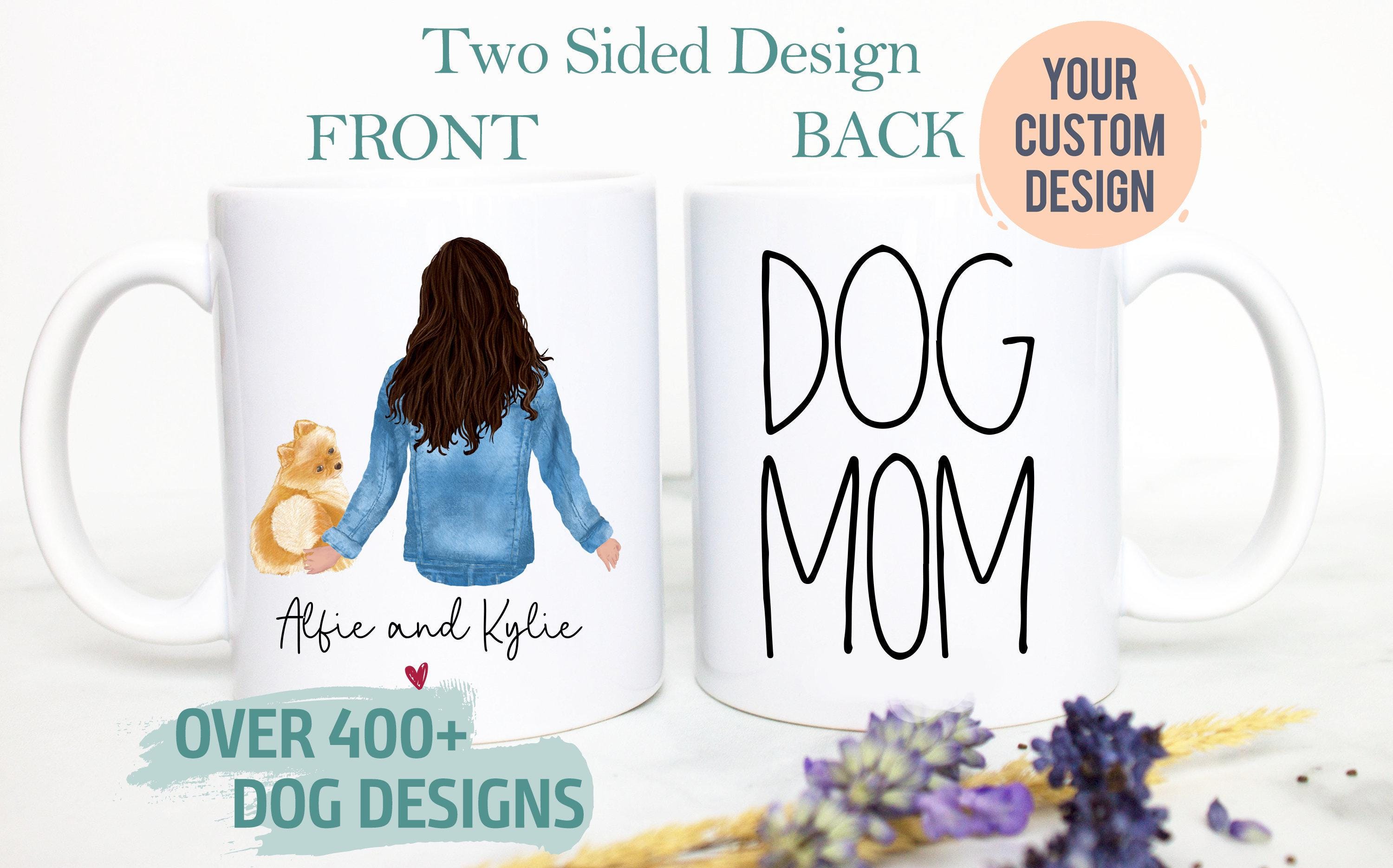 Custom Dog Mom Gift #1, Dog Mug, Dog Lover Owner Gift, Gift for Wife Her, Best Dog Mom, Mother's Day, Gift for Mom, Christmas Gift
