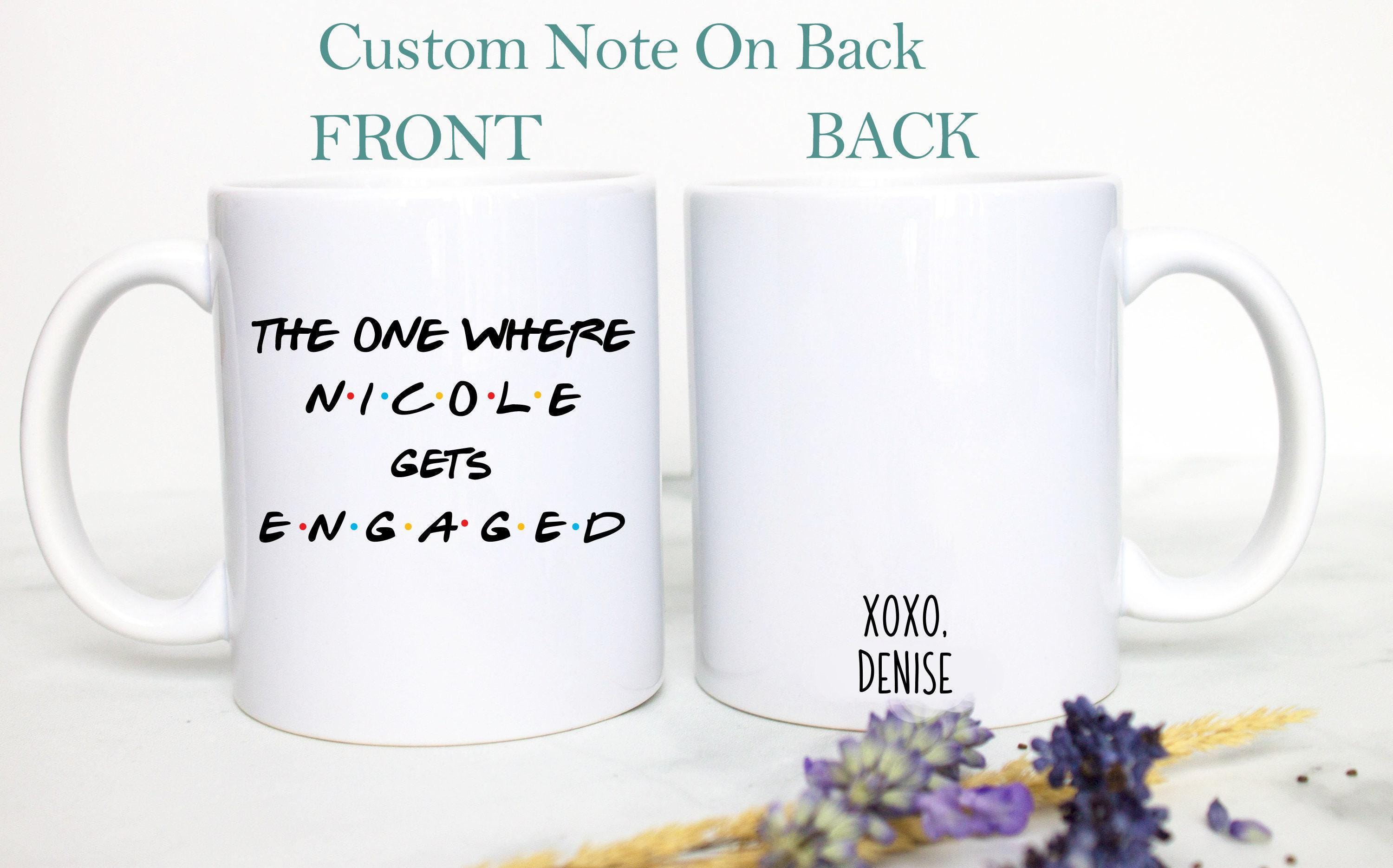 Custom Name FRIENDS Engagement Gift