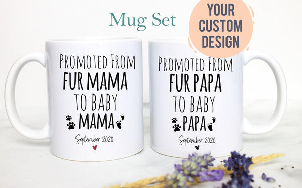 Promoted from Fur Mama and Papa to Baby Mama Individual OR Mug Set - White Ceramic Mug