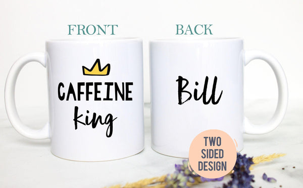 Caffeine King - White Ceramic Mug