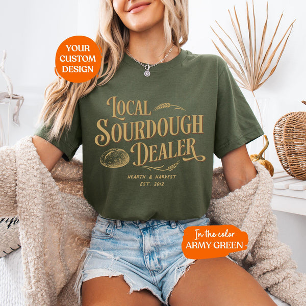 Custom Local Sourdough Baker T-Shirt | Gift For Baker, Baker T-Shirt, Sourdough Baking Shirt, Bakery Gift, Baking Mom Shirt, Sourdough Baker