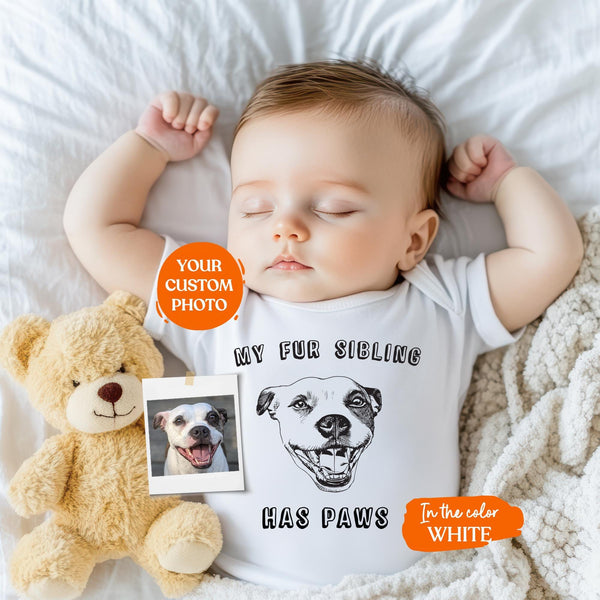 Custom Pet Photo Bodysuit | Protected By Pets, Fur Sibling Has Paws, Baby Gift, Dog Brother, Baby Announcement,Cat Portrait,New Best Friend