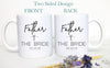 Father of the Bride Mother of the Bride Individual or Mug Set Custom Name With Date - White Ceramic Mug