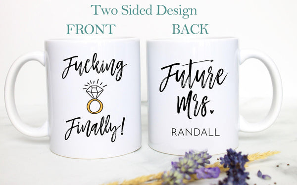 Fucking Finally #1 Custom Name - White Ceramic Mug