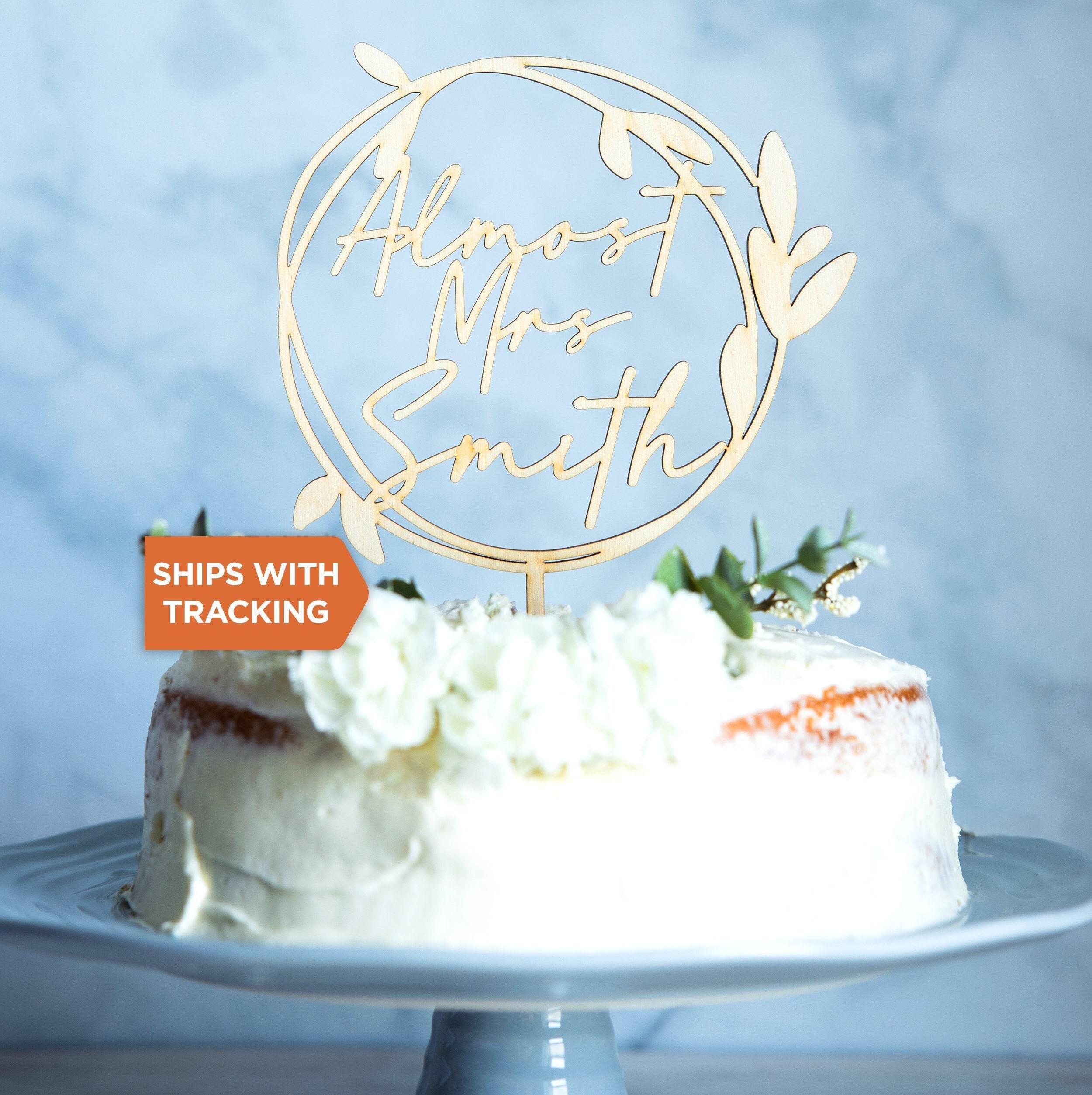 Almost Mrs Custom Name Wedding Cake Topper
