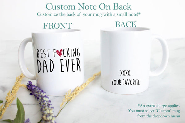 Best Fucking Dad - White Ceramic Mug
