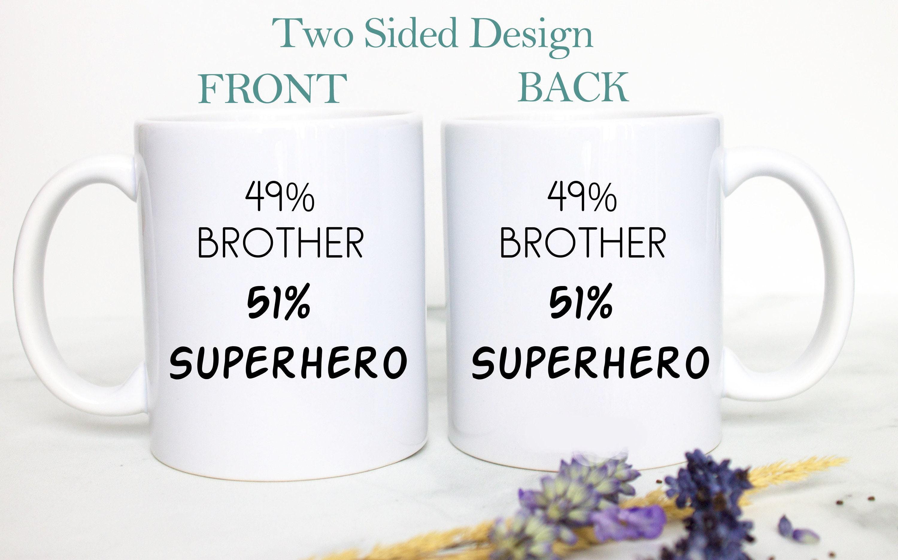 49% Brother 51% Superhero - White Ceramic Mug