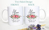 Bohemian Boho Floral Will You Be My Bridesmaid Custom Name - White Ceramic Mug