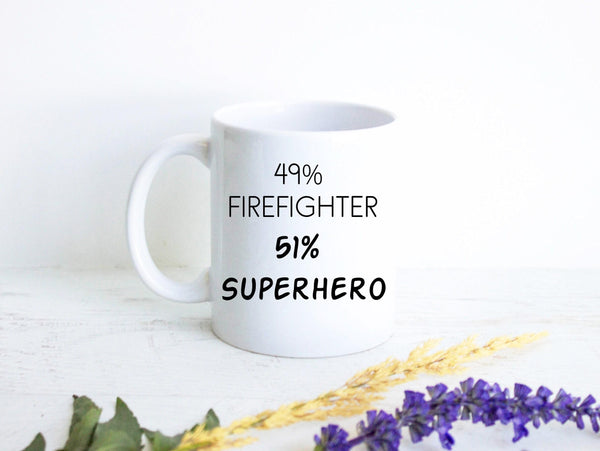 49% Firefighter 51% Superhero - White Ceramic Mug