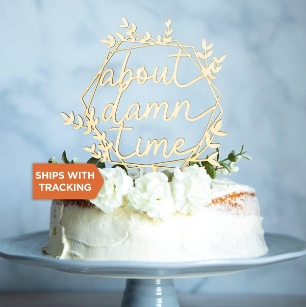 About Damn Time Wedding Cake Topper