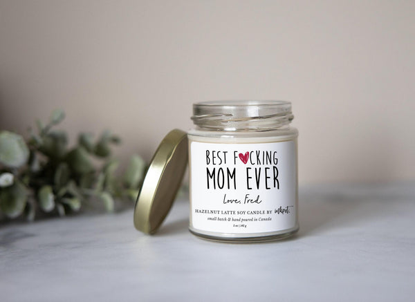 Best Fucking Mom Ever Candle