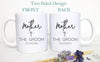 Father of the Groom Mother of the Groom Individual or Mug Set Custom Name With Date - White Ceramic Mug