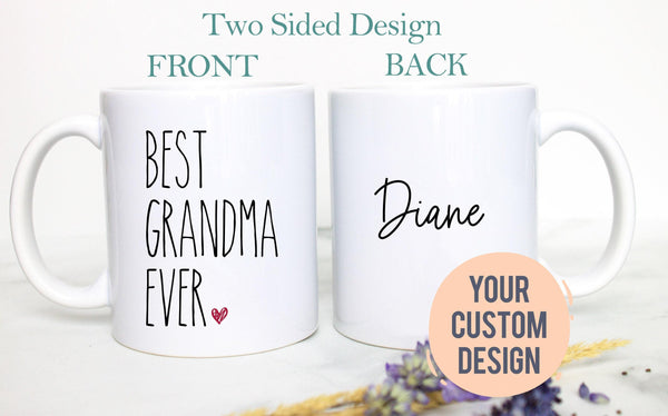 Best Grandma Ever With Name - White Ceramic Mug