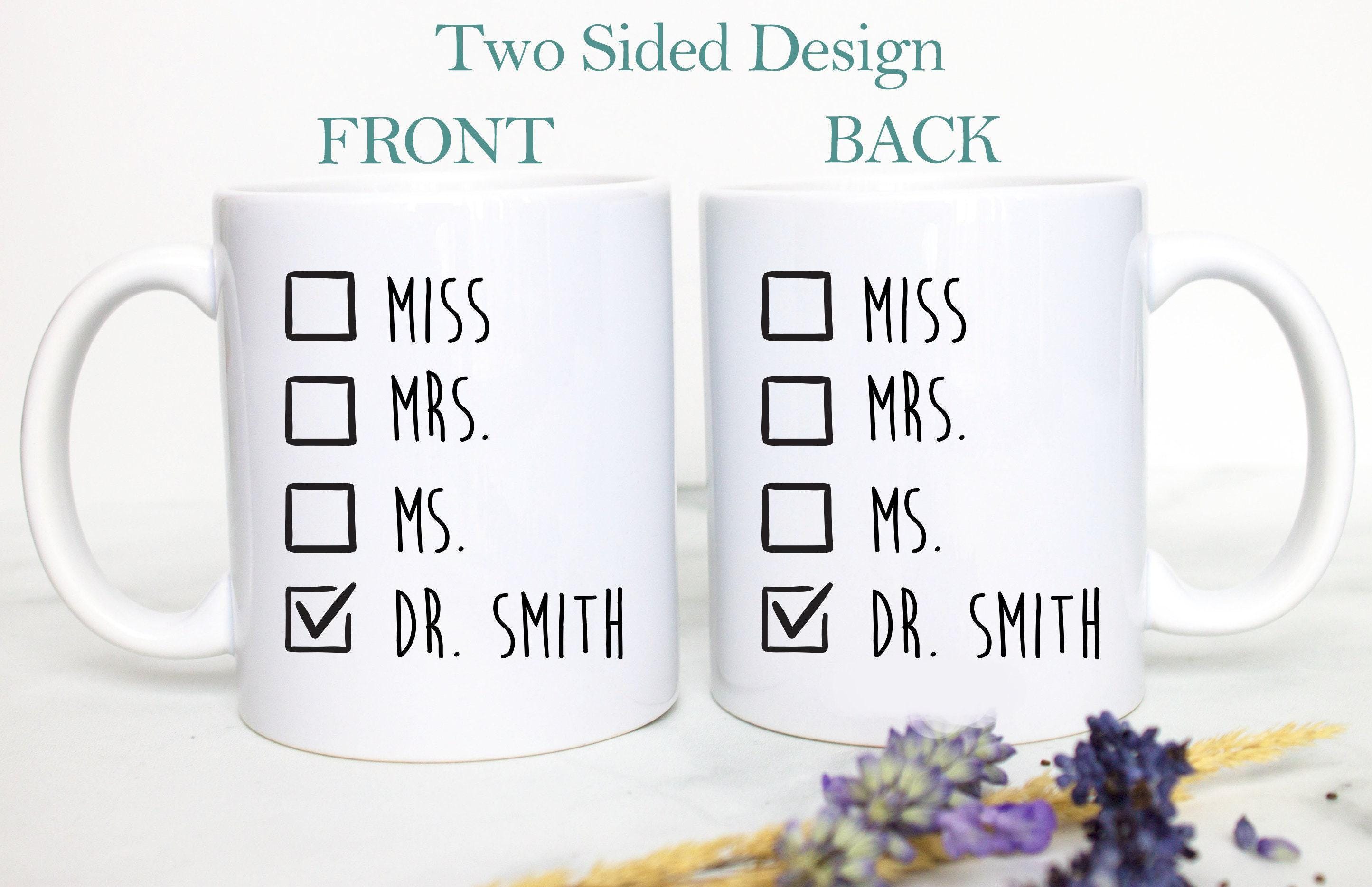 Custom New Doctor Mug