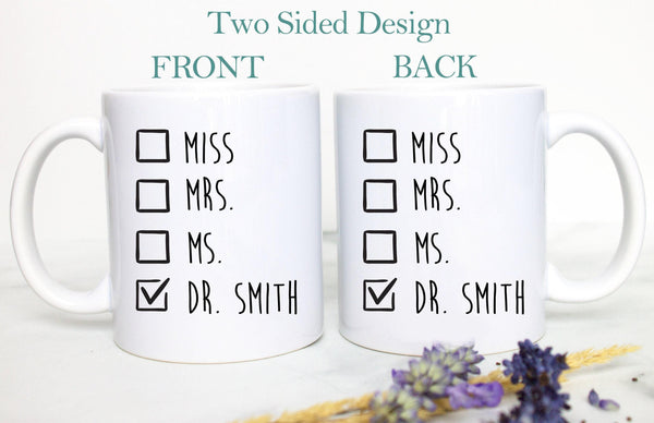 Custom New Doctor Mug