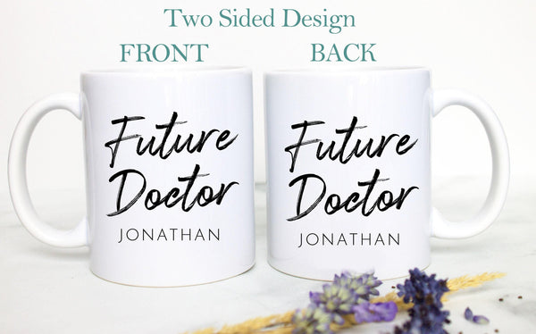 Future Doctor With Custom Name - White Ceramic Mug