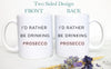Prosecco Lover - White Ceramic Mug