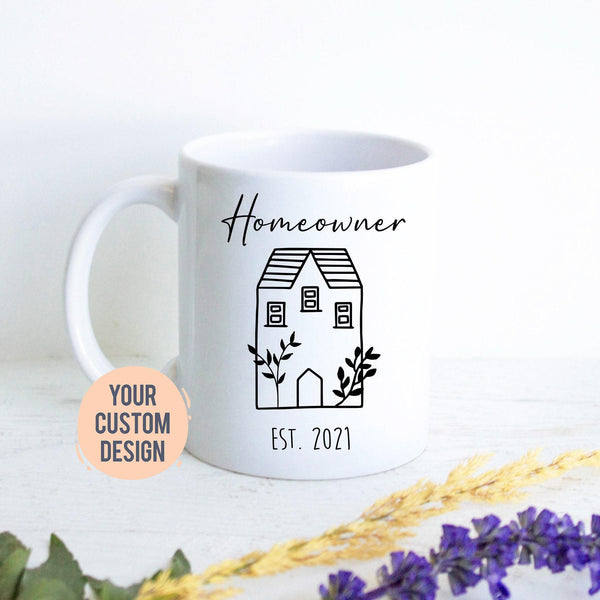 New Homeowner Gift Housewarming Mug