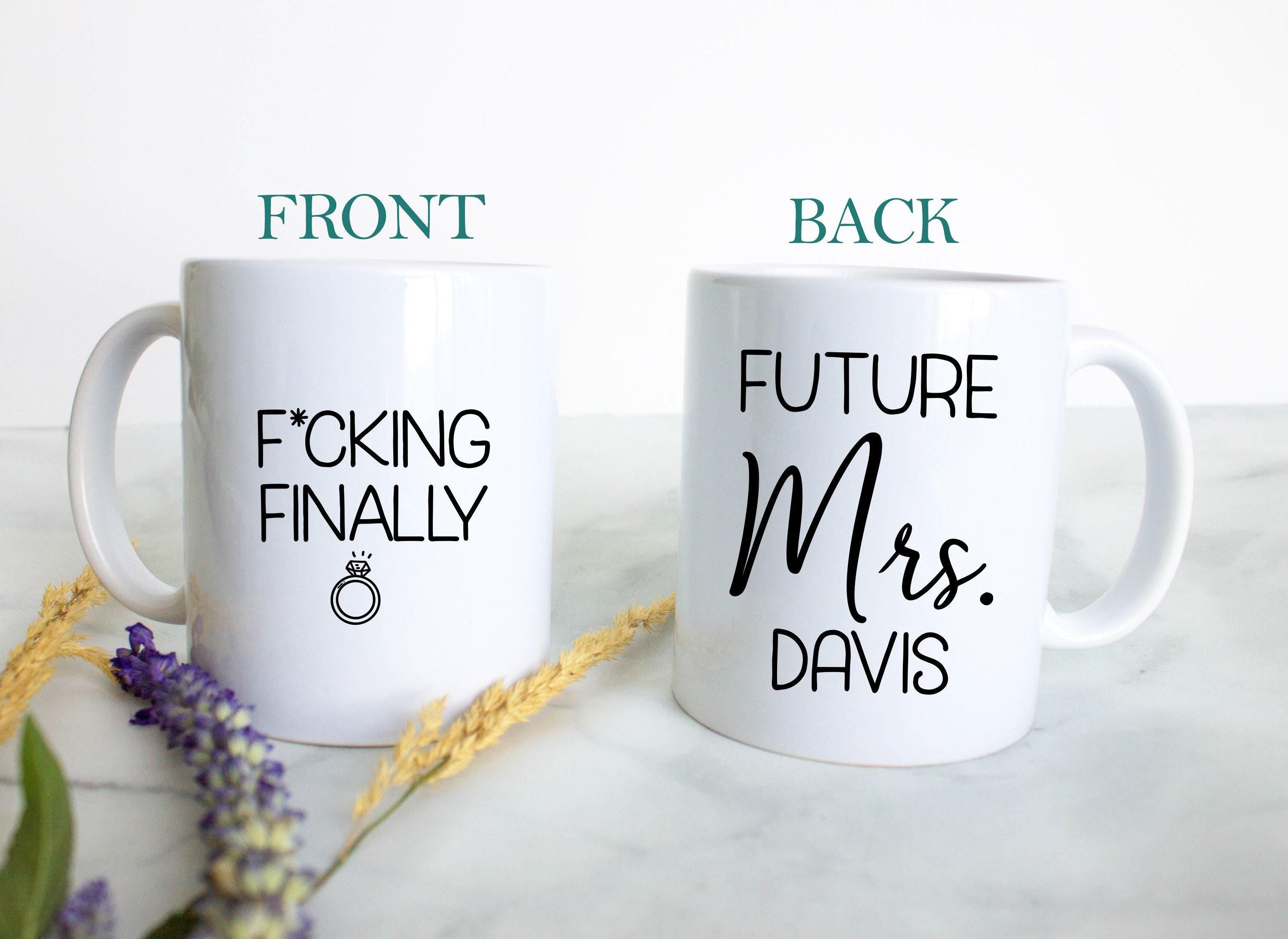 Fucking Finally #2 Custom Name - White Ceramic Mug