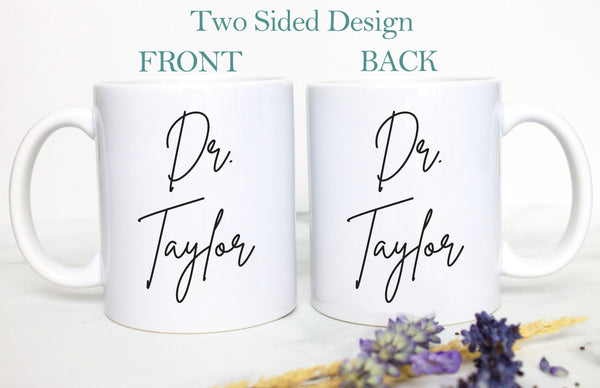 Custom New Doctor Mug