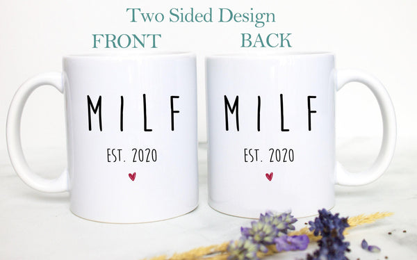 MILF Custom Est - White Ceramic Mug