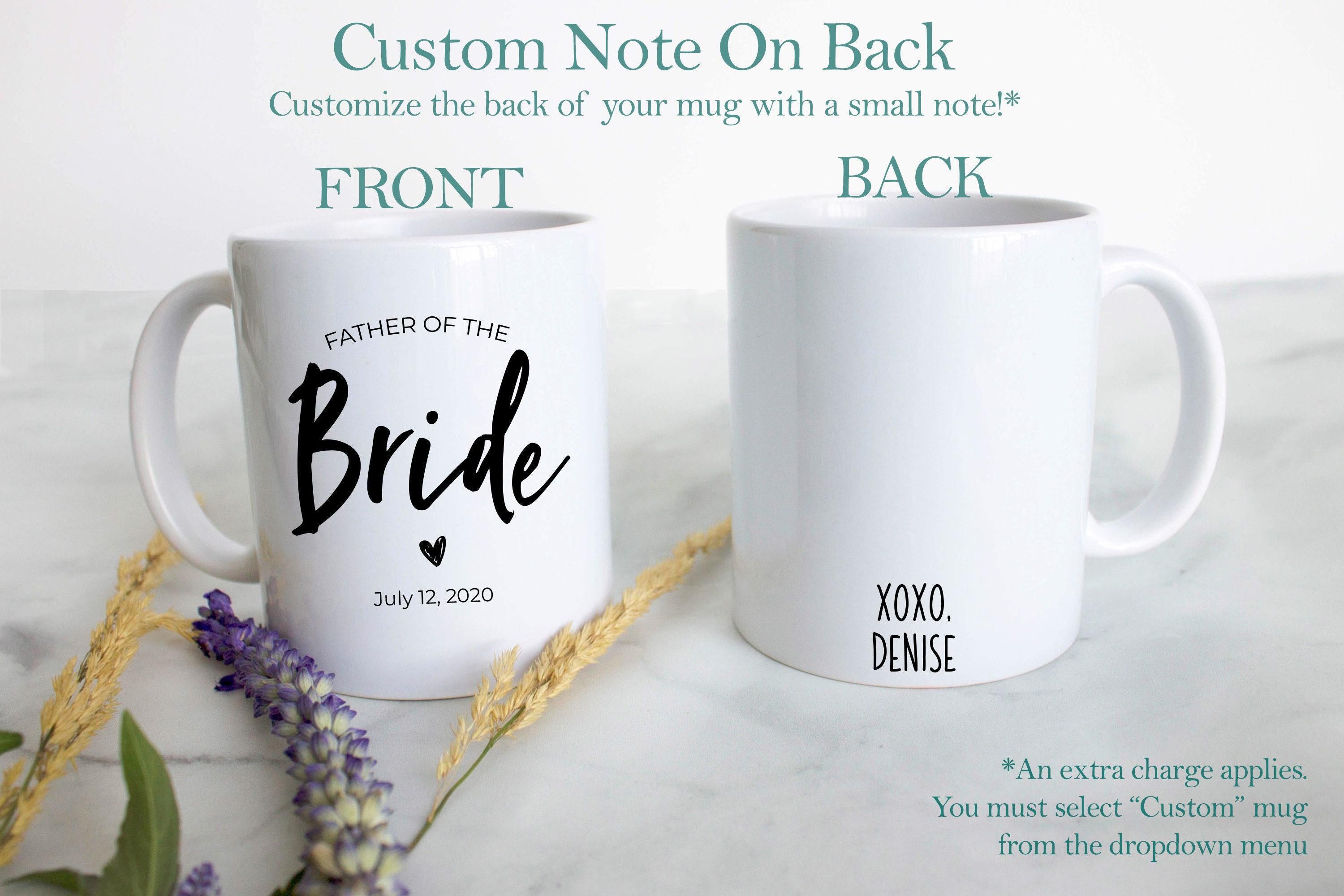 Mother of the Bride Mother of the Groom Individual or Mug Set Custom Date - White Ceramic Mug