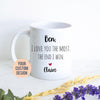I Love You The Most The End I Win Mug