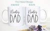 Mom and Dad Individual or Mug Set - White Ceramic Mug